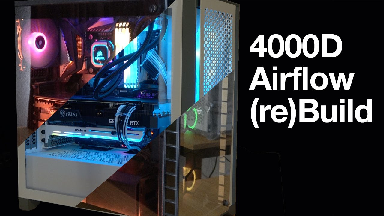 Corsair 4000D Airflow Build With Rtx 3080 And Ql120 Rgb Fans - Youtube