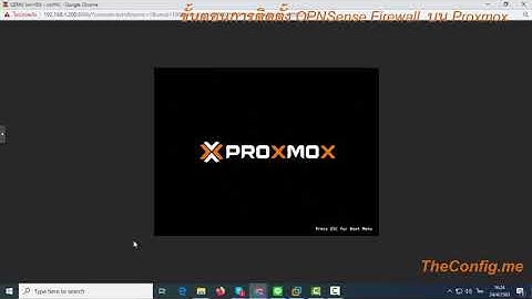 ขั้นตอนการติดตั้ง และ Config OPNSense Firewall บน  Proxmox Virtualization