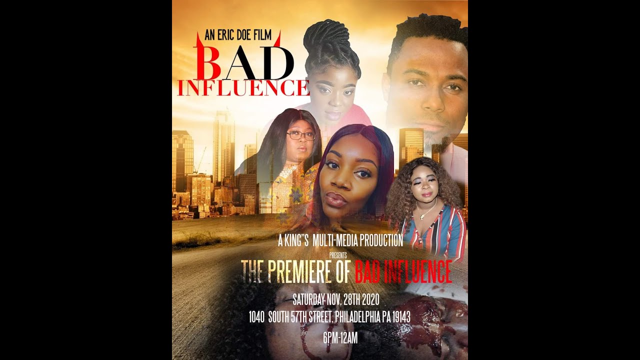 Download BAD INFLUENCE (LIBERIAN MOVIE 2021)