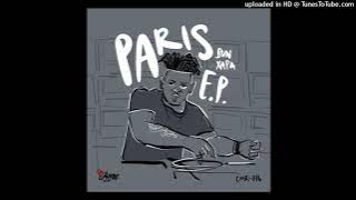 1. Bun Xapa - Paris (Original Mix)