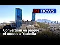 Convertirán en parque el acceso a Ysabella | Sierra Madre News