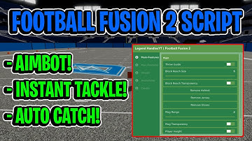 Football Fusion 2 Script GUI / Hack (MAG, INSTANT TACKLE, AIMBOT, AND MORE) *PASTEBIN*