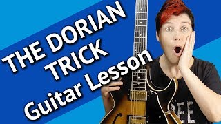 THE DORIAN TRICK How To Use Dorian Over Other Modes amp Chords