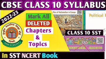 CBSE Class 10 Social science / sst Syllabus 2022-23 | Mark all removed Chapters in Social science