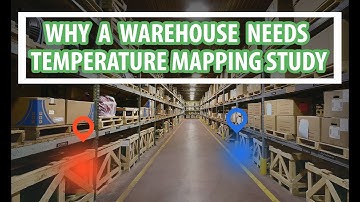 Why a Warehouse needs Temperature Mapping Study?