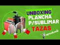 Unboxing plancha para sublimar tazas emprendeando