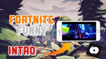 How To Make A Cinematic Intro On IOS/Android (Fortnite Funny Intro)