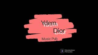 Music Pub - Ydem : Dior