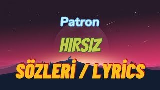 PATRON - HIRSIZ (Lyrics - Sözleri) Resimi