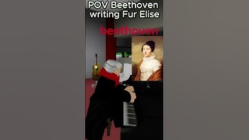 Thumbnail of POV:Beethoven writing Für Elise