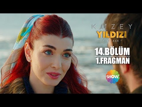 Kuzey Yıldızı İlk Aşk 14. Bölüm 1. Fragman