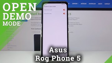 How to Enable Demo Mode on ASUS ROG Phone 5 – Demonstration Mode