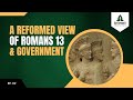 Episode 02: What Does Romans 13 Say About Civil Government?