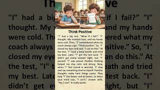 Think Positive #englishpractice #englishlearning #english #story #shorts
