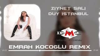 Ziynet Sali - Duy İstanbul (Emrah Koçoğlu Remix) Resimi