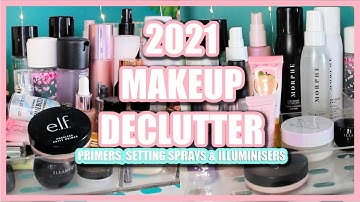 2021 MAKEUP DECLUTTER! PART 1 | PRIMERS, SETTING SPRAYS & ILLUMINISERS | KYRIELLEARA