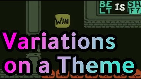 Baba Is You: Custom World - Variations on a Theme (Full Playthrough)