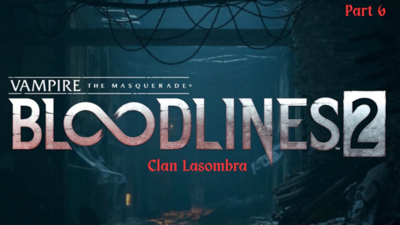 Vampire The Masquerade Bloodlines 2|Clan Lasombra|Hard Difficulty|Full Playthrough Part 6
