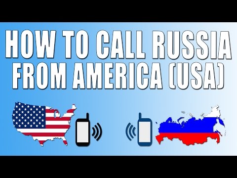 Video: How To Call Russia From America
