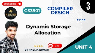 4.3 Dynamic Storage Allocation | Compiler Design | CS3501 | Anna university R2021