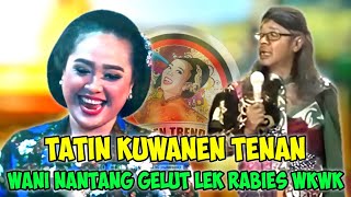 Tatin Kuwanen Wani Nantang Gelut Lek Rabies | Limbukan Paling Lucu Full 1 Jam