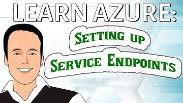 Quick example of setting up a Service Endpoint in Azure