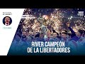 Editorial - Juan Pablo Varsky: RIver es campeón de la Copa Libertadores.