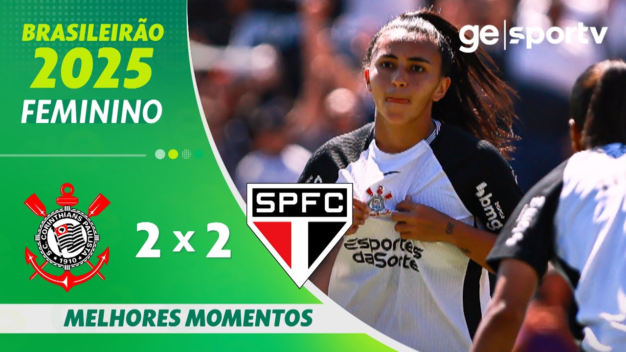 CORINTHIANS 2 X 2 SÃO PAULO | MELHORES MOMENTOS | SEMIFINAL BRASILEIRÃO FEMININO 2025 | sportv