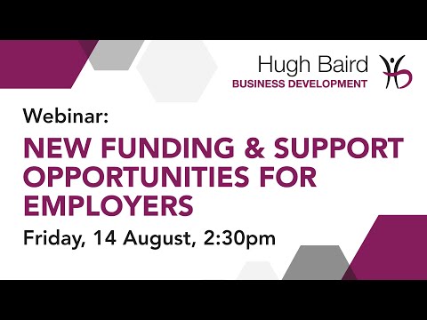 New Funding and Support Opportunities for Employers | Live Webinar