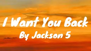 Thumbnail of I Want You Back - Jackson 5 (Lyrics)