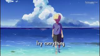 [Nightcore] → Try Everything (Male version) Zootopia OST (lyrics)