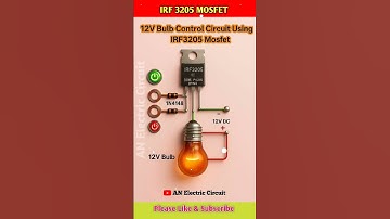 💡 12V Bulb Control Circuit Using IRF3205 MOSFET | Simple Power Switch | #shorts #circuit #bulb