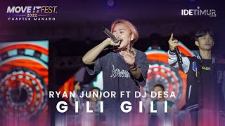 Ryan Junior feat @DJDesaofficial  - Gili Gili | MOVE IT FEST 2022 Chapter Manado