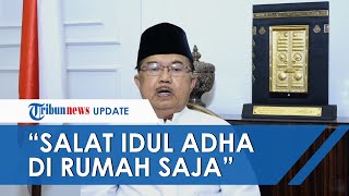 Ucapan Selamat Hari Raya Idul Adha 1442 H Jusuf Kalla, Ajak Masyarakat Salat Idul Adha di Rumah