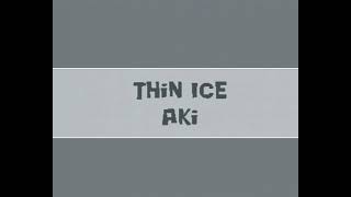 Thin Ice by Aki (Revision 2024 Oldschool Music) (version STEREO 100% panning)