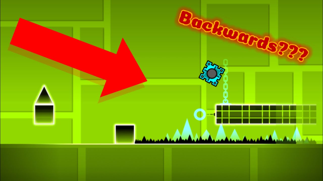 Geometry Dash…BUT BACKWARDS??? - YouTube