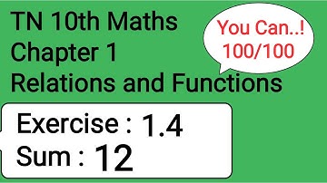 TN 10th Maths Chapter 1 Relations and Functions Exercise 1.4 Sum 12