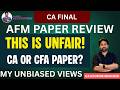 ITS UNFAIR CA FINAL AFM PAPER REVIEW COUNTER ACTIONS FOR NEXT ATTEMPT NOV 2026 