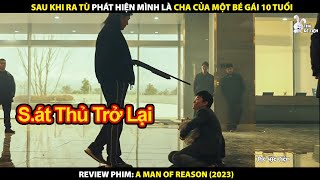 Sau 10 Năm Ngồi Tù Thay Đại Ca Xã Hội Đen - Sát Thủ Về Rút Lui Ở Ẩn | Review Phim Kẻ Giám Hộ