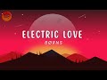 Brns  electric love lyrics  spotiverse