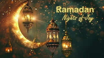 Ramadan Nights of Joy