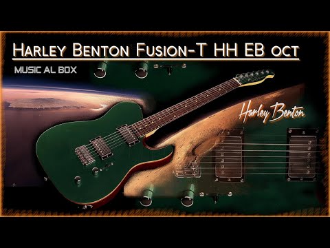 Harley Benton Fusion-T HH HT EB OCT Présentation et test #harleybenton