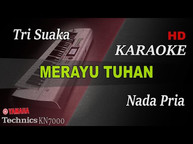 MERAYU TUHAN - TRI SUAKA FT DODHY KANGEN ( NADA PRIA ) || KARAOKE class=