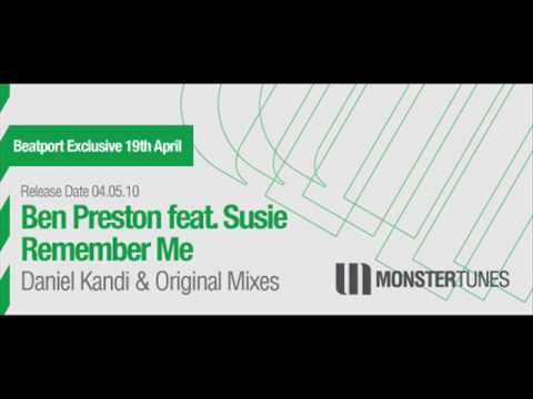 Ben Preston feat. Susie Remember Me (Daniel Kandi'...