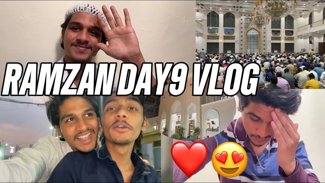 RAMZAN DAY9 VLOG❤️😍|￼ ITNE DIN KE BAAT AAYI MAZA 🫂❤️|innocentmohd72|￼