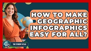 Celebrity How To Make Geographic Infographics Easy For All? - The Student Atlas Net Worth