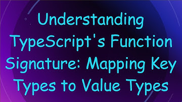 Understanding TypeScript