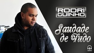 Rodriguinho - Saudade de Tudo (Clipe Oficial) Parte 4 chords