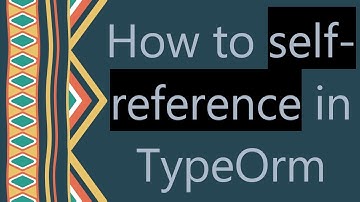 How to self-reference in TypeOrm