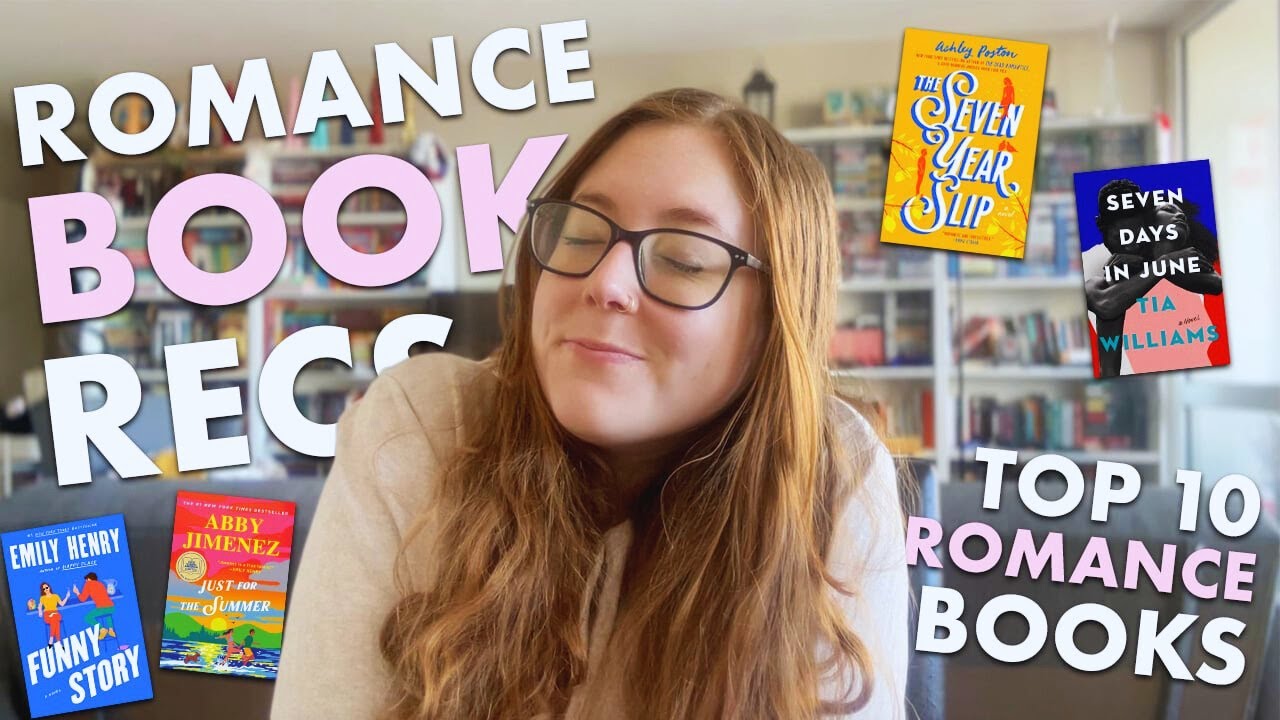 ROMANCE BOOK RECOMMENDATIONS | my top 10 favourite romances 💗 - YouTube